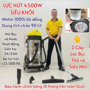 Máy Hút Bụi Công Nghiệp Nhà Xưởng-Kho, 90 Lít, Công Suất 4500W [2 Lõi Lọc] Diện tích sử dụng từ [3000m2-9000m2] - Hút Nước và Bụi